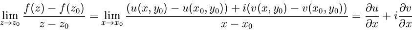 \begin{displaymath}
\lim_{z \to z_{0}} \frac{f(z)-f(z_{0})}{z - z_{0}} = \lim_{x...
...frac{\partial u}{\partial x} + i \frac{\partial v}{\partial x}
\end{displaymath}