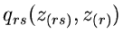 $\displaystyle q_{rs}(z_{(rs)},z_{(r)})$