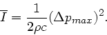 \begin{displaymath}
\overline{I} = \frac{1}{2\rho c} ( \Delta p_{max} )^{2}.
\end{displaymath}