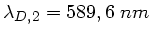 $\lambda_{D,2} = 589,6 \; nm$