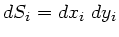 $dS_{i} = dx_{i} \; dy_{i}$