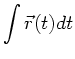 $\displaystyle \int \vec{r}(t) dt$